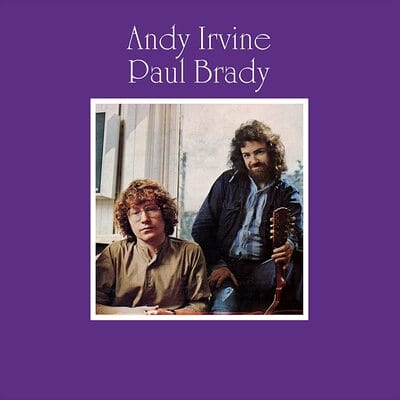 Andy Irvine and Paul Brady – Andy Irvine and Paul Brady (CD Special Edition)
