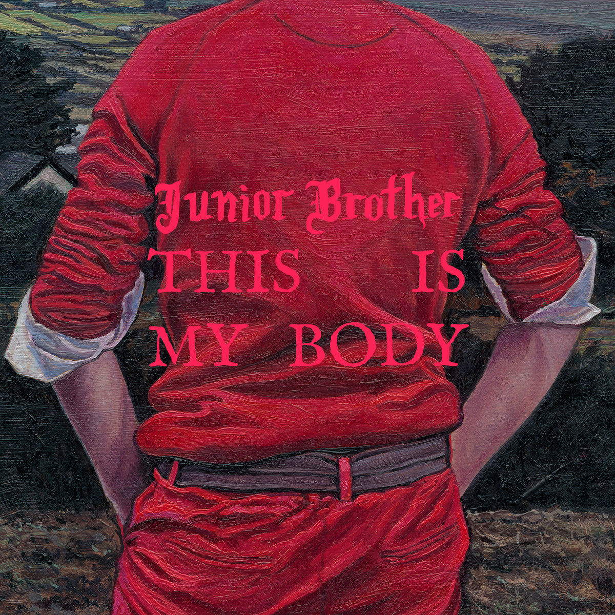 Junior Brother - This Is My Body (Altar Wine Red Limited 7")
