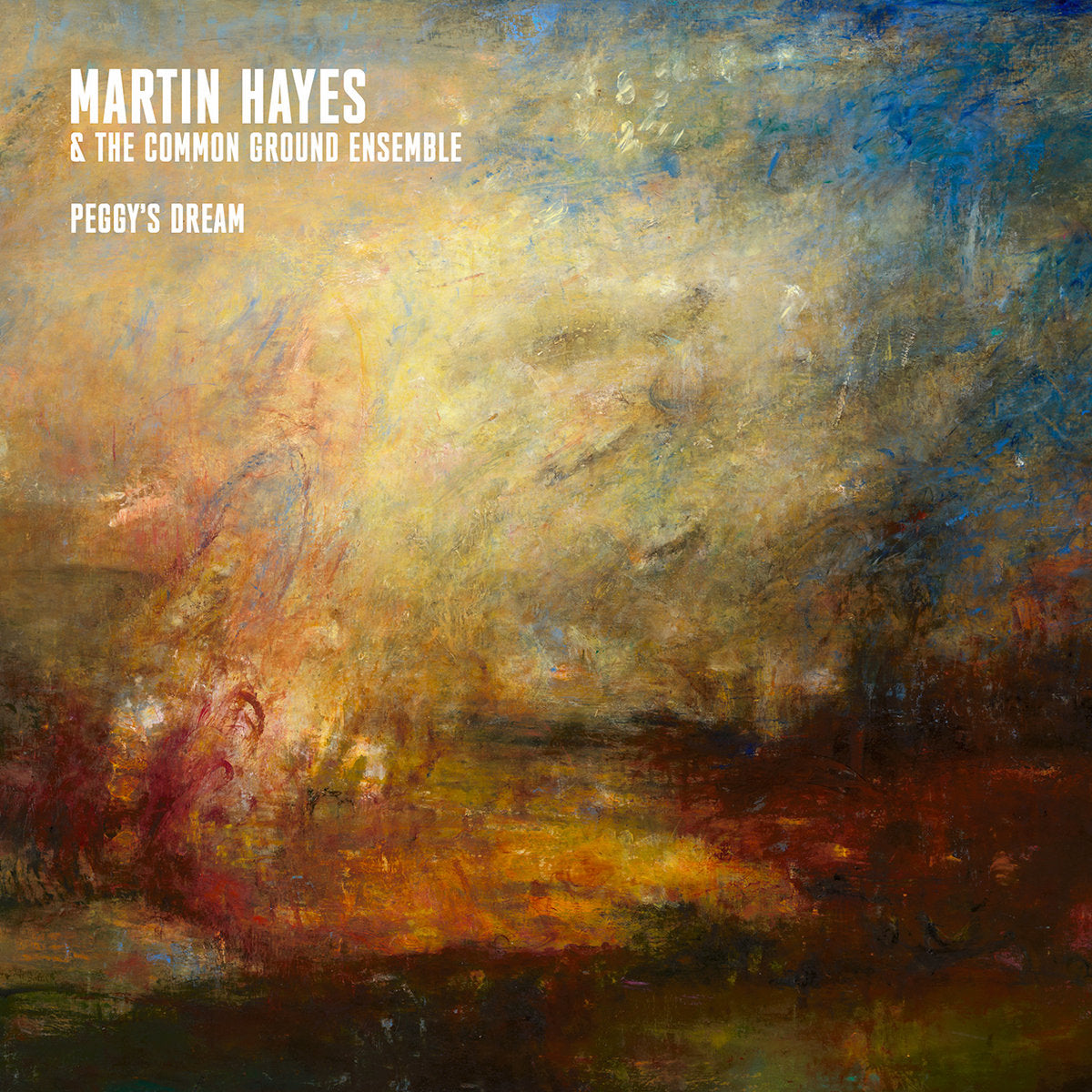 Martin Hayes & The Common Ground Ensemble - Peggy's Dream (CD / Vinyl)