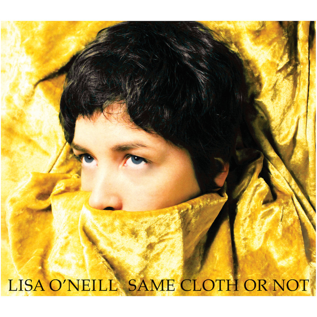 Lisa O' Neill - Same Cloth or Not (Vinyl)