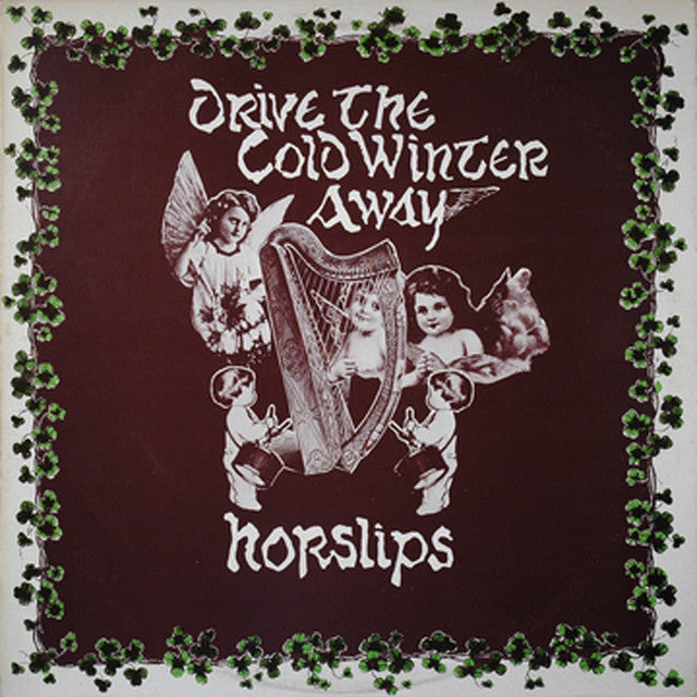 Horslips – Drive The Cold Winter Away (Winter White Colour Vinyl)