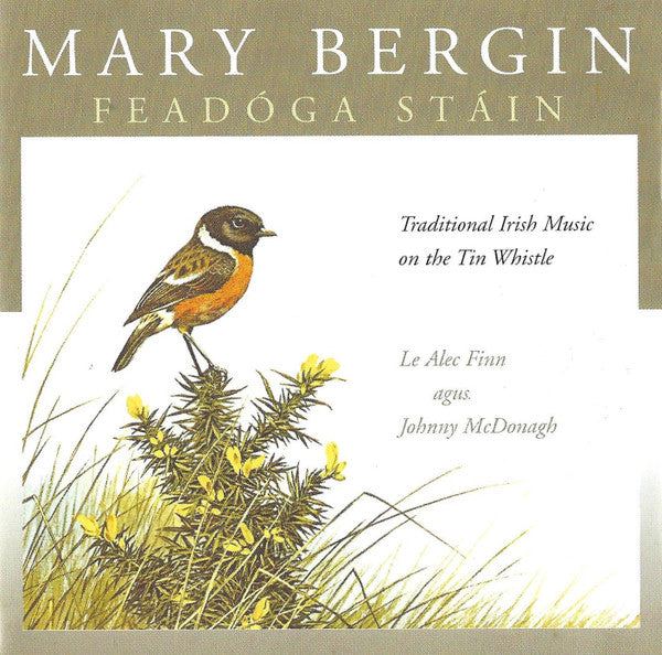 Mary Bergin – Feadóga Stáin (Traditional Irish Music On The Tin Whistle)